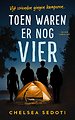 Toen waren er nog vier