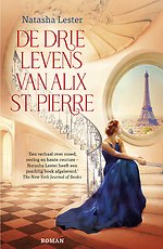 De drie levens van Alix St. Pierre