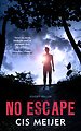 No escape