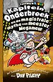 Kapitein Onderbroek en de magistrale mythe van meester Megameur