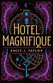 Hotel Magnifique
