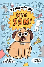 Ze noemen me Nee Sam!