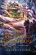 The Enchanted Greenhouse