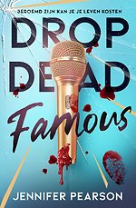 Drop dead famous
