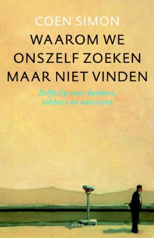 Waarom we onszelf zoeken maar niet vinden