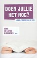 Doen jullie het nog?