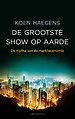 De grootste show op aarde - De mythe van de markteconomie