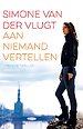 Aan niemand vertellen