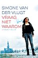 Vraag niet waarom