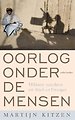 Oorlog onder de mensen Oorlog onder de mensen