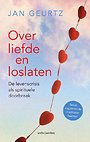 Over liefde en loslaten Over liefde en loslaten