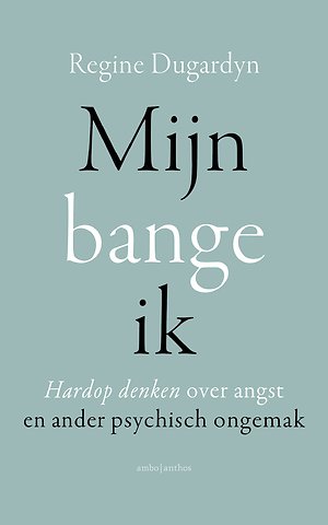 Mijn bange ik