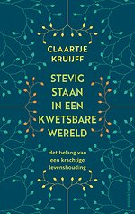 Stevig staan in een kwetsbare wereld