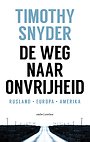 De weg naar onvrijheid De weg naar onvrijheid