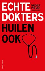 Echte dokters huilen ook