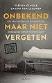 Onbekend maar niet vergeten Onbekend maar niet vergeten