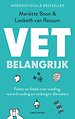 Vet belangrijk Vet belangrijk