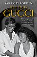 Het huis Gucci Het huis Gucci