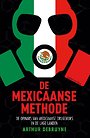 De Mexicaanse methode De Mexicaanse methode