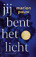 Jij bent het licht