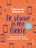 Ik stuur je een tikkie Ik stuur je een tikkie