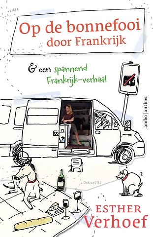 Op de bonnefooi door Frankrijk