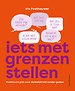 Iets met grenzen stellen Iets met grenzen stellen