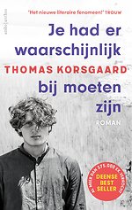 Je had er waarschijnlijk bij moeten zijn