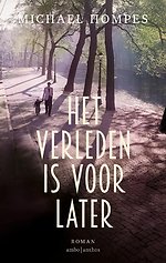 Het verleden is voor later