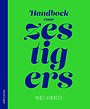 Handboek voor zestigers Handboek voor zestigers