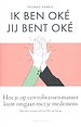 Ik ben oké Jij bent oké Ik ben oké Jij bent oké