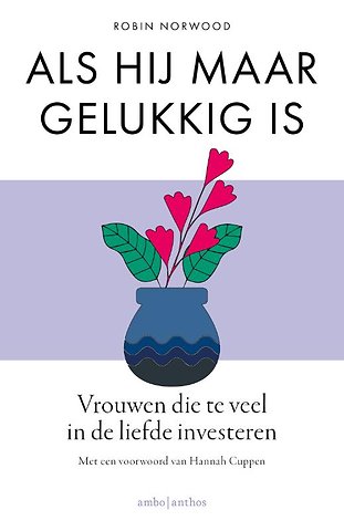 Als hij maar gelukkig is