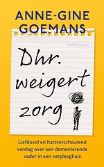 Dhr. weigert zorg