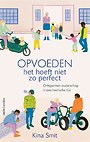Opvoeden, het hoeft niet zo perfect