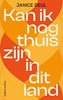 Kan ik nog thuis zijn in dit land Kan ik nog thuis zijn in dit land