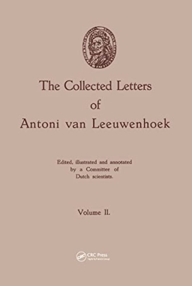 Collected Letters of Antoni van Leeuwenhoek, Volume 2