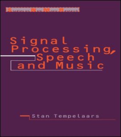 Signal Processing, Speech and Music