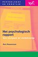 Het psychologisch rapport Het psychologisch rapport