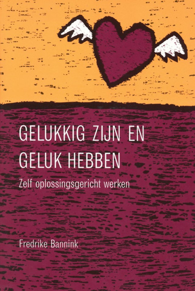 Gelukkig zijn en geluk hebben Gelukkig zijn en geluk hebben