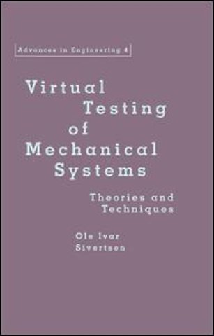 Virtual Testing of Mechanical Systems