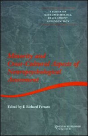 Minority and Cross-cultural Aspects of Neuropsychological Assessment