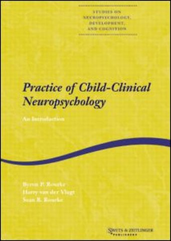 Practice of Child-Clinical Neuropsychology