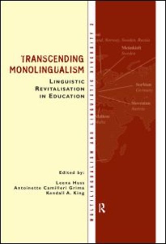 Transcending Monolingualism: Linguistic Revitalization in Education