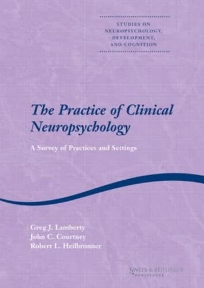 Practice of Clinical Neuropsychology
