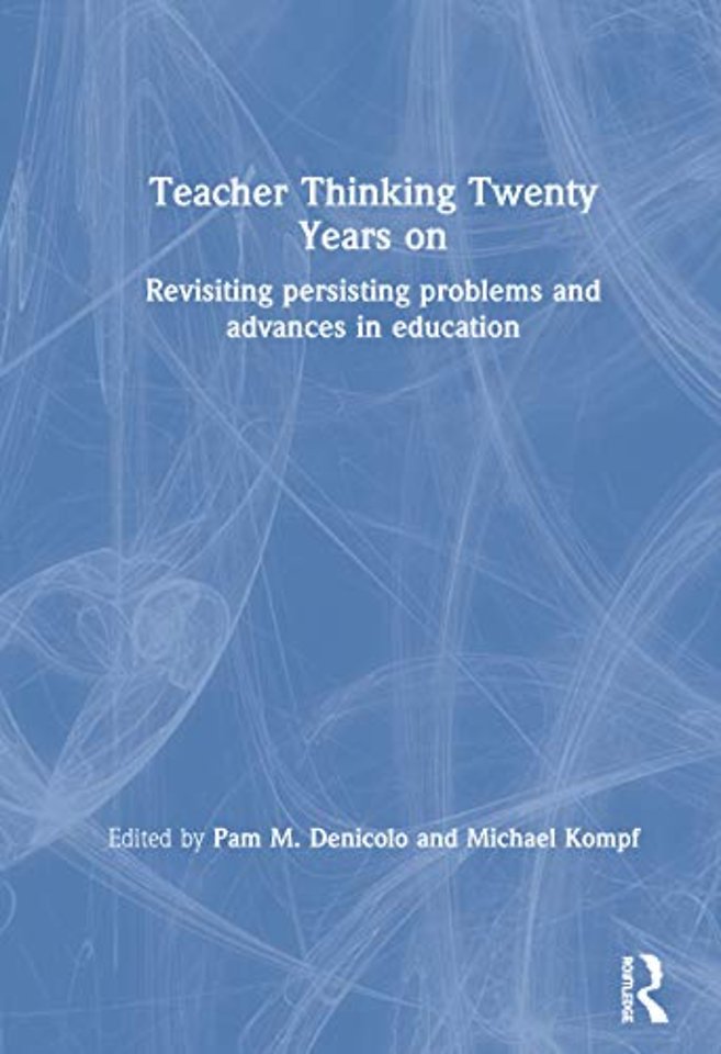 Teacher Thinking Twenty Years on