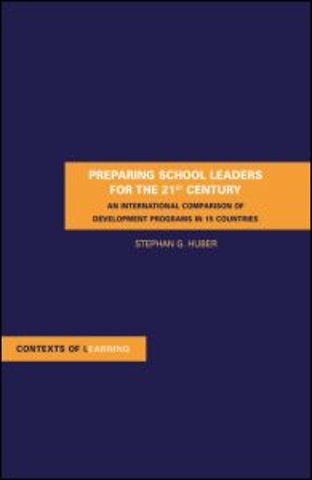 Preparing School Leaders for the 21st Century