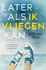 Later als ik vliegen kan