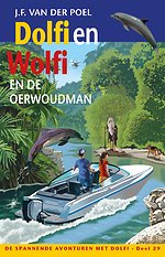 Dolfi en Wolfi en de oerwoudman