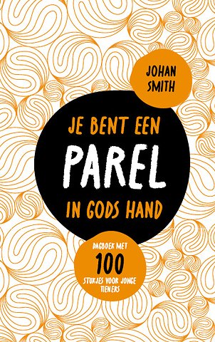 Je bent een parel in Gods hand