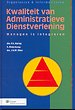 Kwaliteit van administratieve dienstverlening Kwaliteit van administratieve dienstverlening